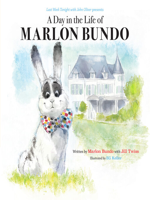 Title details for A Day in the Life of Marlon Bundo by Marlon Bundo - Wait list